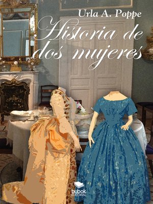 cover image of Historia de dos mujeres